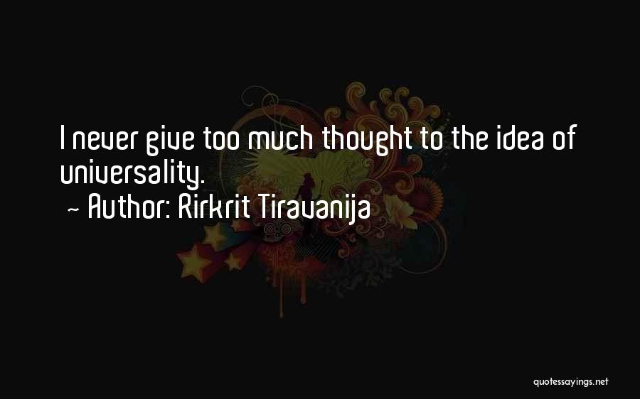 Rirkrit Tiravanija Quotes 1073463