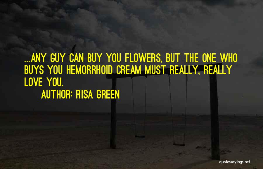 Risa Green Quotes 829017