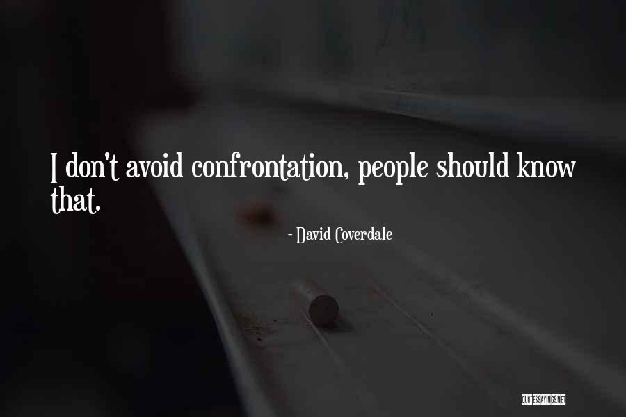 Risa Koizumi Quotes By David Coverdale