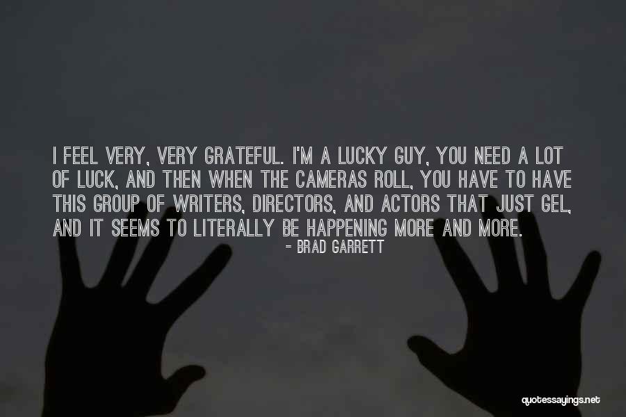 Risada Sinta Quotes By Brad Garrett Risada Sinta Quotes By Brad Garrett