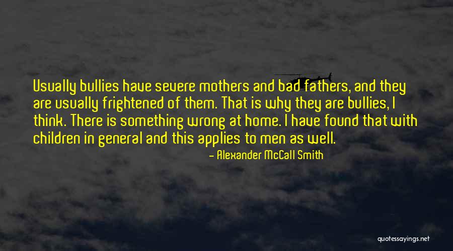 Risalah Sidang Quotes By Alexander McCall Smith Risalah Sidang Quotes By Alexander McCall Smith