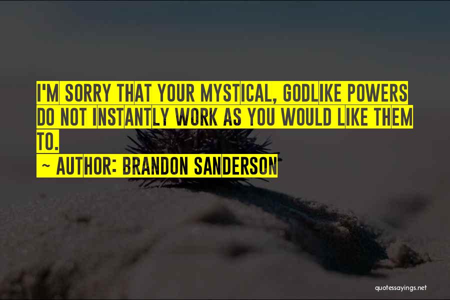 Risas De America Quotes By Brandon Sanderson