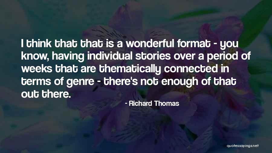 Risas Stars Quotes By Richard Thomas Risas Stars Quotes By Richard Thomas