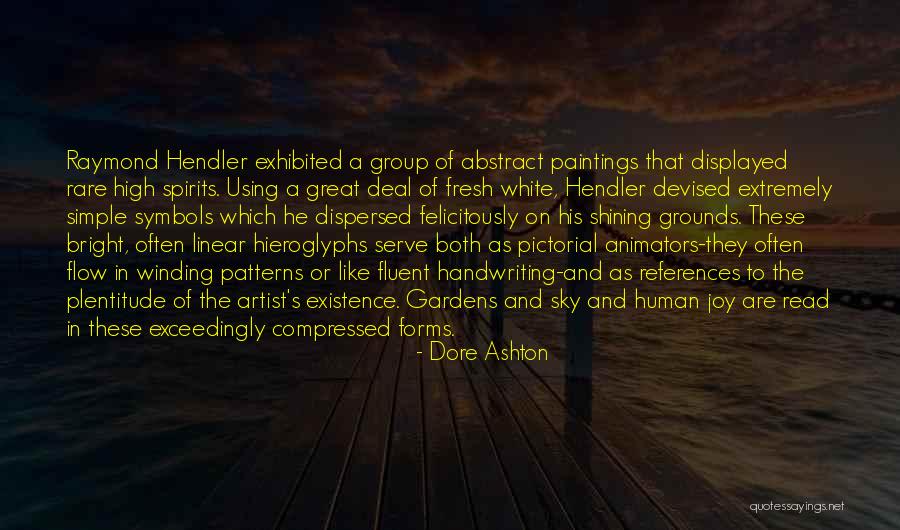 Risasinmas Quotes By Dore Ashton Risasinmas Quotes By Dore Ashton
