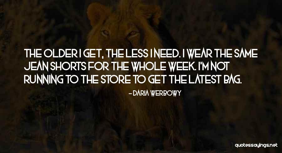 Risate Di Quotes By Daria Werbowy Risate Di Quotes By Daria Werbowy