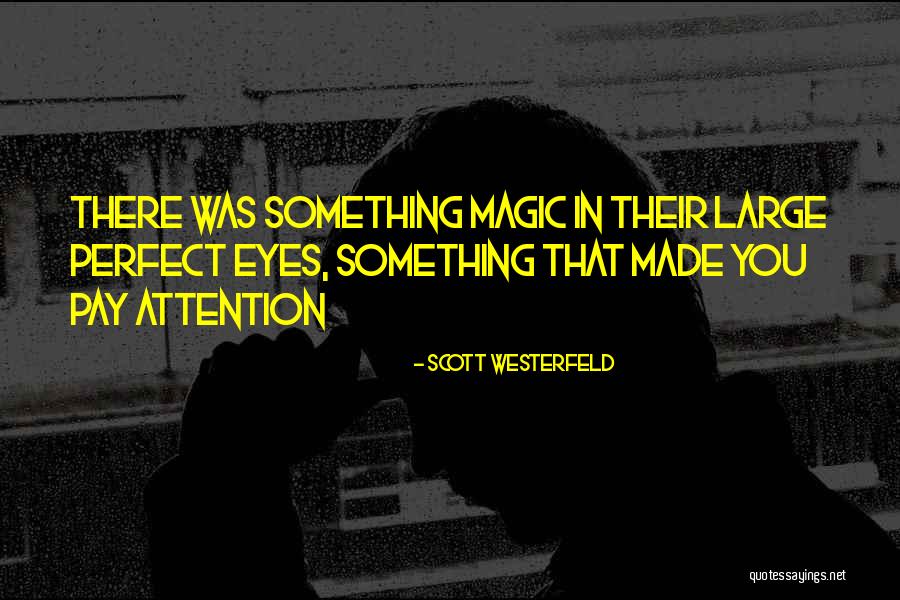Riscattare In Inglese Quotes By Scott Westerfeld Riscattare In Inglese Quotes By Scott Westerfeld