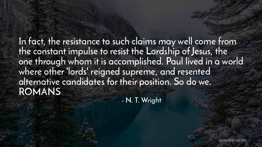 Rischio Biologico Quotes By N. T. Wright Rischio Biologico Quotes By N. T. Wright