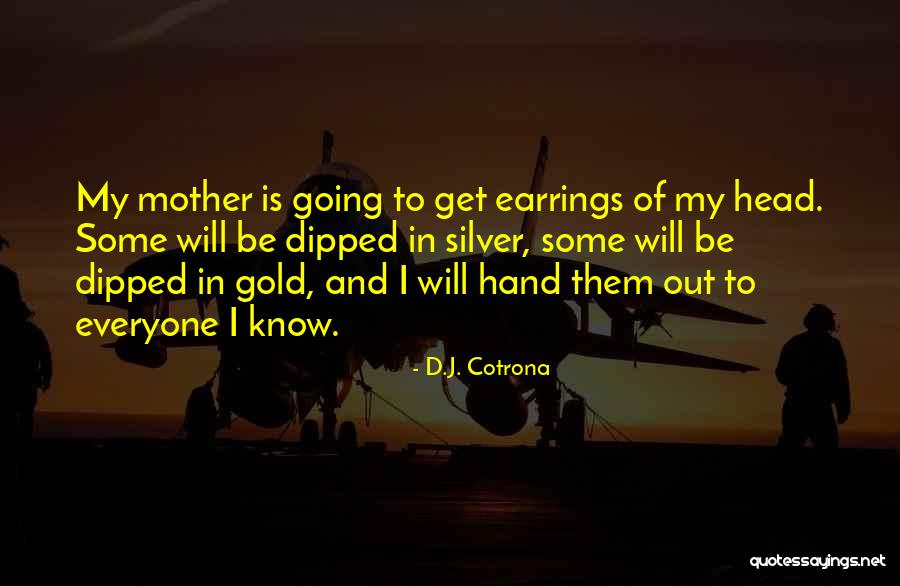 Risdon Incision Quotes By D.J. Cotrona Risdon Incision Quotes By D.J. Cotrona