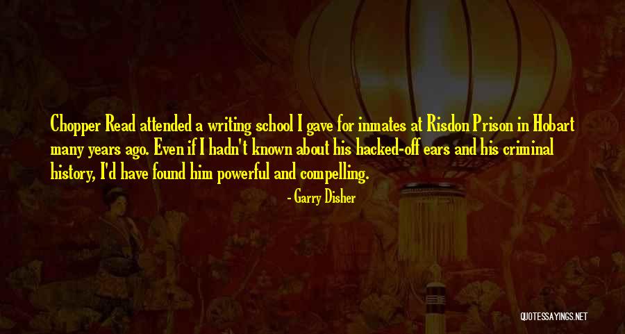 Risdon Quotes By Garry Disher