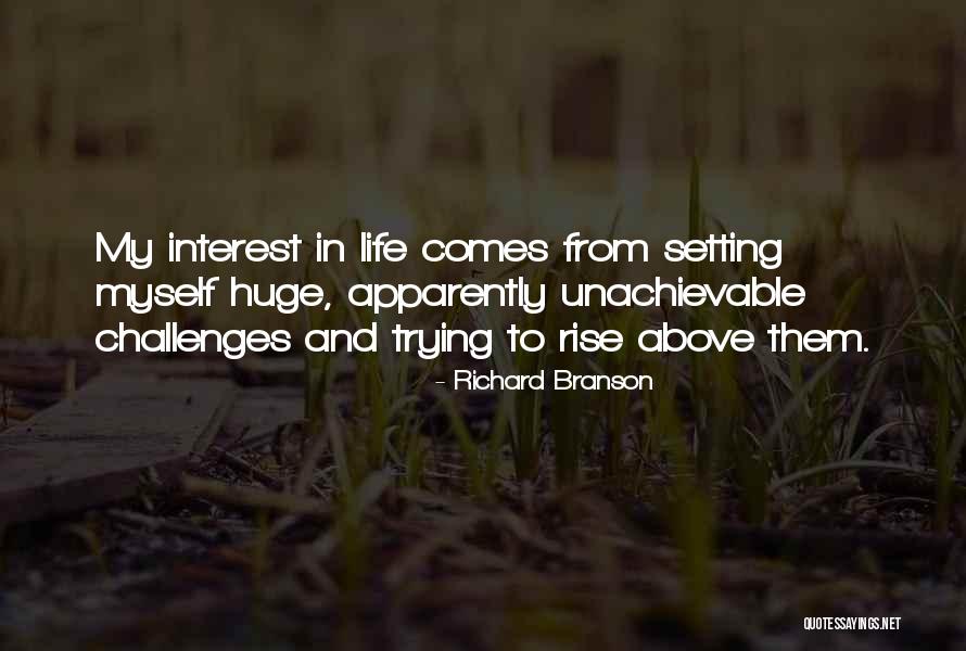 Rise Above Quotes By Richard Branson Rise Above Quotes By Richard Branson