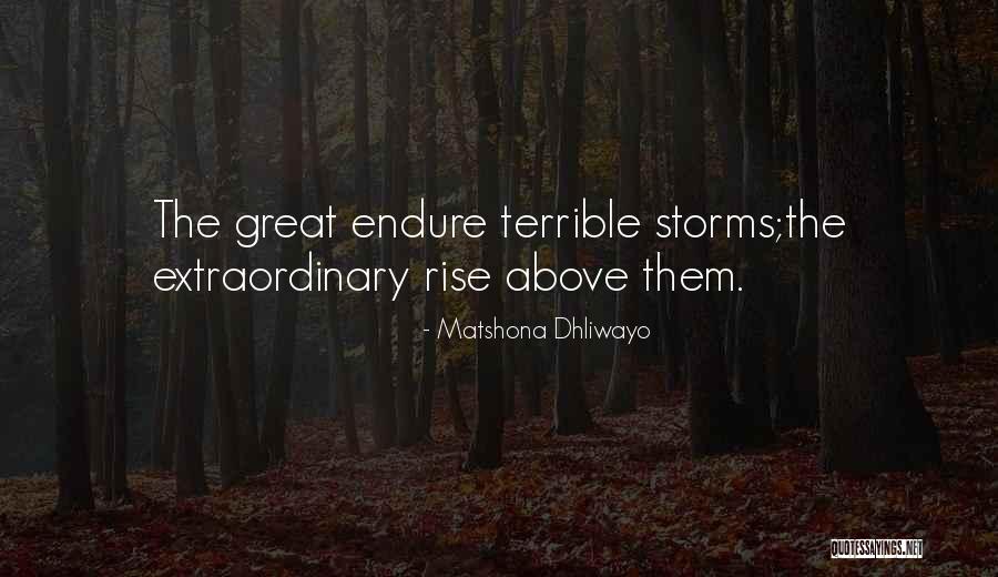 Rise Above Quotes Quotes By Matshona Dhliwayo Rise Above Quotes Quotes By Matshona Dhliwayo