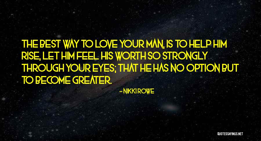 Rise Above Quotes Quotes By Nikki Rowe Rise Above Quotes Quotes By Nikki Rowe