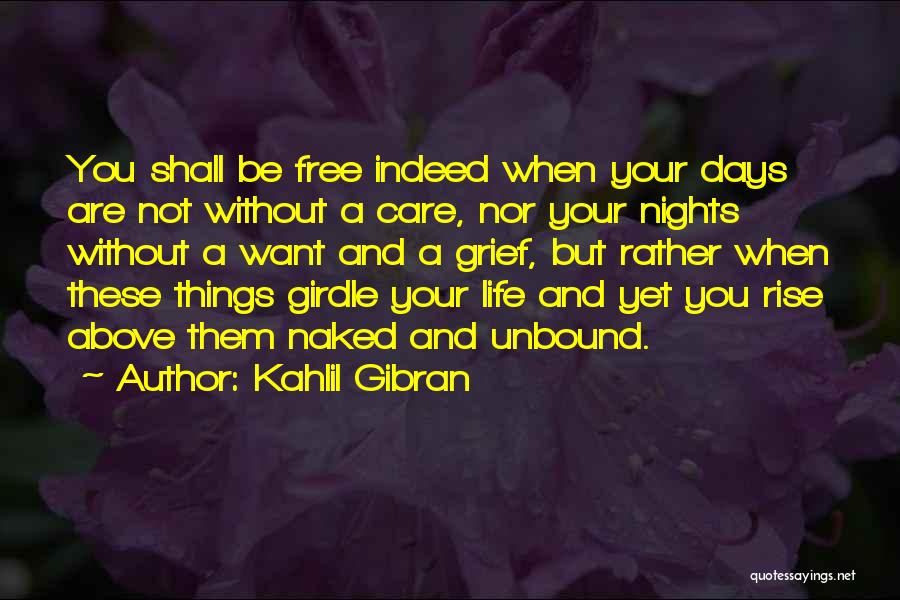 Rise Above Them Quotes By Kahlil Gibran