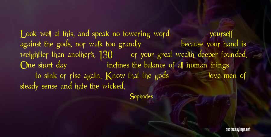 Rise Against Short Quotes By Sophocles Rise Against Short Quotes By Sophocles