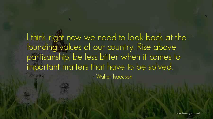 Rise Back Quotes By Walter Isaacson Rise Back Quotes By Walter Isaacson