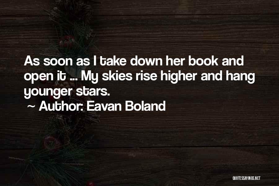 Rise Higher Quotes By Eavan Boland