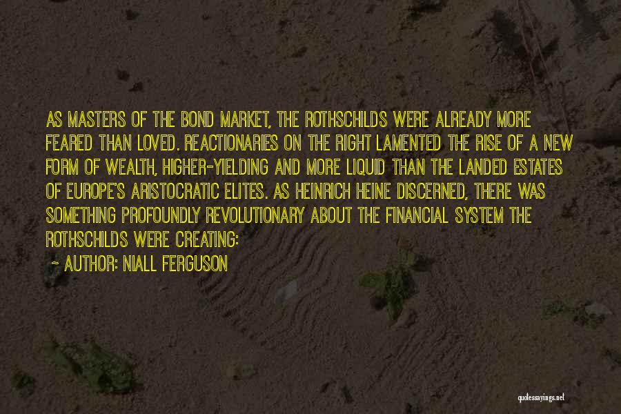 Rise Higher Quotes By Niall Ferguson