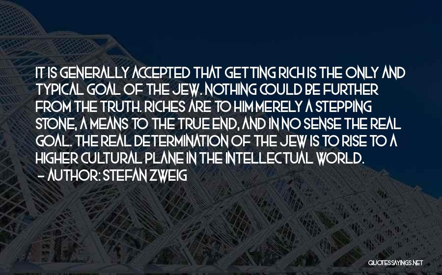 Rise Higher Quotes By Stefan Zweig