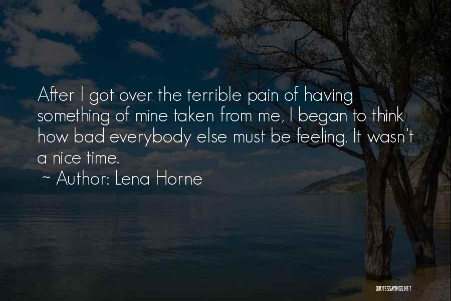 Rise N Grind Picture Quotes By Lena Horne