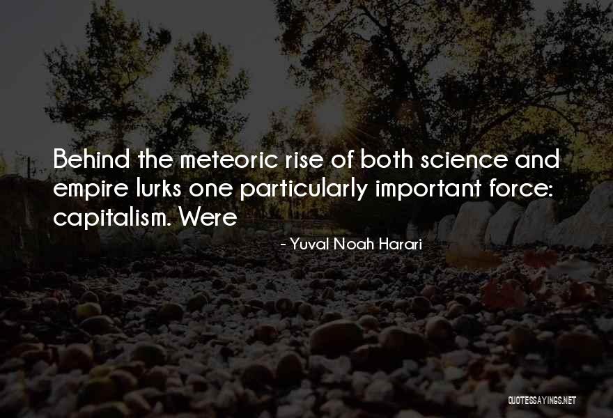 Rise Of Empire Quotes By Yuval Noah Harari Rise Of Empire Quotes By Yuval Noah Harari