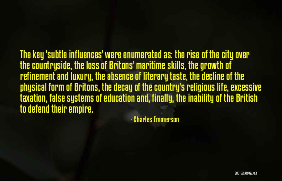 Rise Of The British Empire Quotes By Charles Emmerson