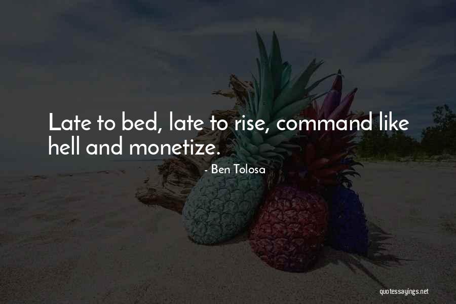 Rise Quotes Quotes By Ben Tolosa Rise Quotes Quotes By Ben Tolosa