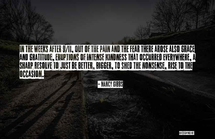 Rise To Occasion Quotes By Nancy Gibbs Rise To Occasion Quotes By Nancy Gibbs