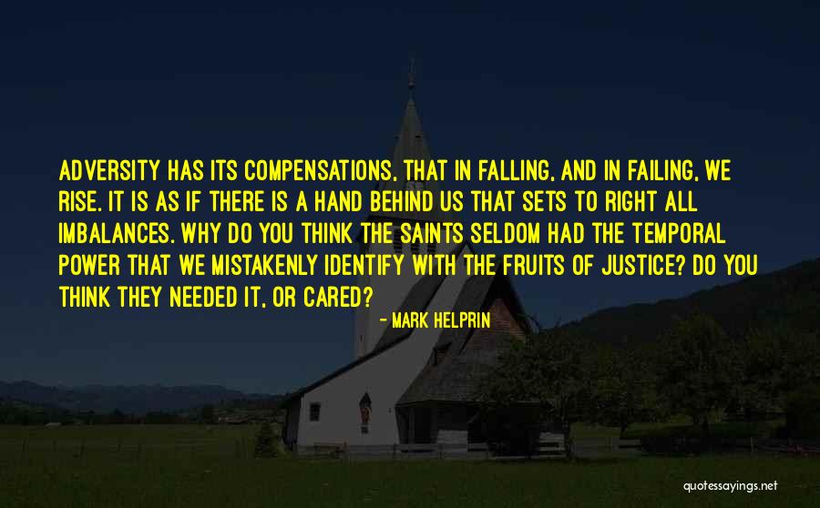 Rise To Power Quotes By Mark Helprin Rise To Power Quotes By Mark Helprin