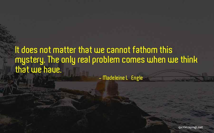Rise To The Challenge And Conquer Comical Quotes By Madeleine L'Engle Rise To The Challenge And Conquer Comical Quotes By Madeleine L'Engle