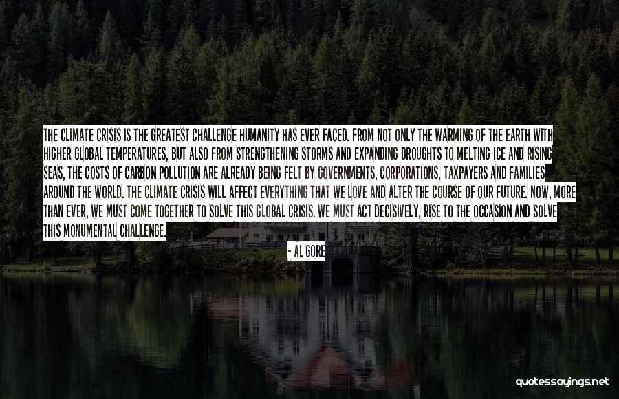 Rise Together Quotes By Al Gore Rise Together Quotes By Al Gore
