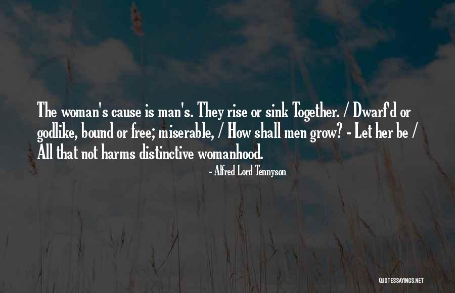 Rise Together Quotes By Alfred Lord Tennyson Rise Together Quotes By Alfred Lord Tennyson