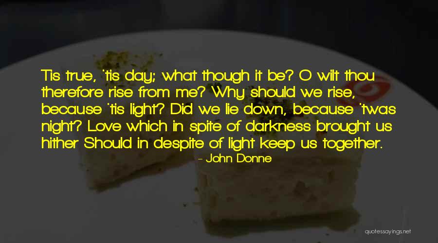 Rise Together Quotes By John Donne Rise Together Quotes By John Donne
