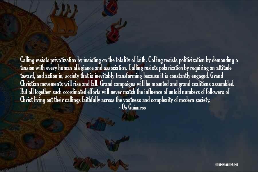 Rise Together Quotes By Os Guinness Rise Together Quotes By Os Guinness