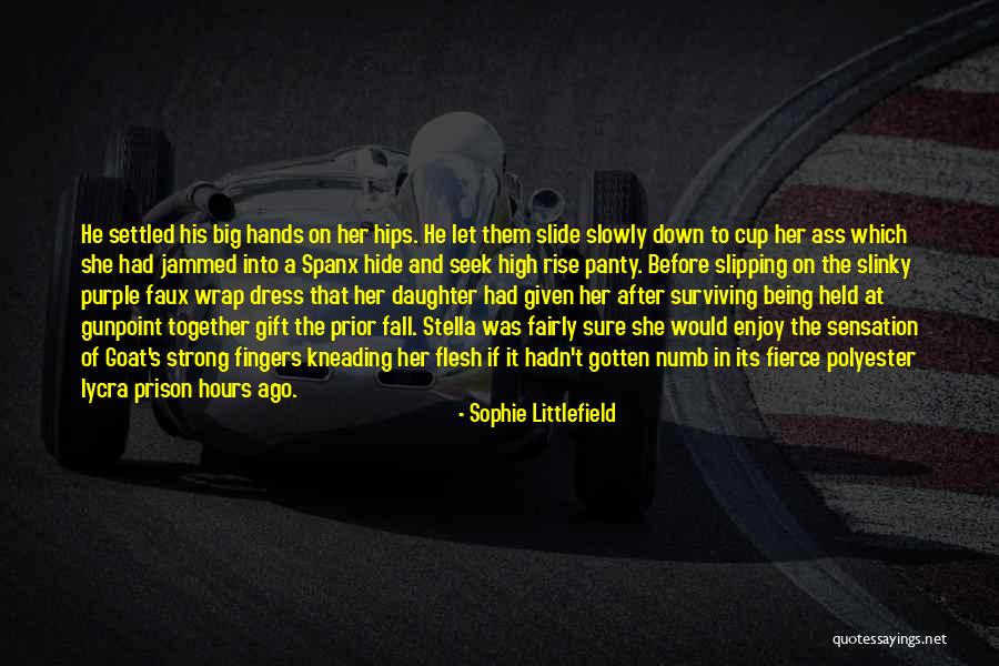 Rise Together Quotes By Sophie Littlefield Rise Together Quotes By Sophie Littlefield