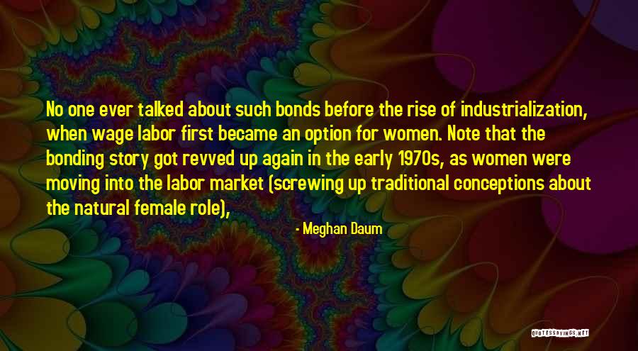 Rise Up Early Quotes By Meghan Daum