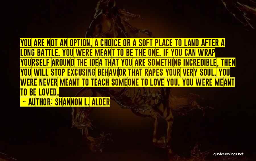 Rise Up Love Quotes By Shannon L. Alder