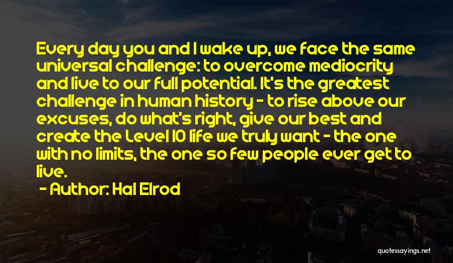 Rise Up To The Challenge Quotes By Hal Elrod