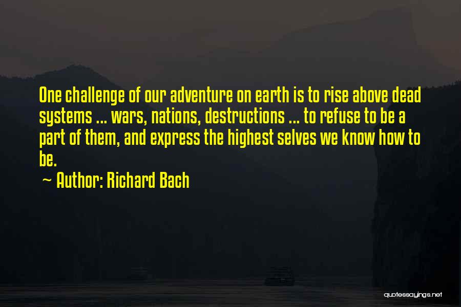 Rise Up To The Challenge Quotes By Richard Bach