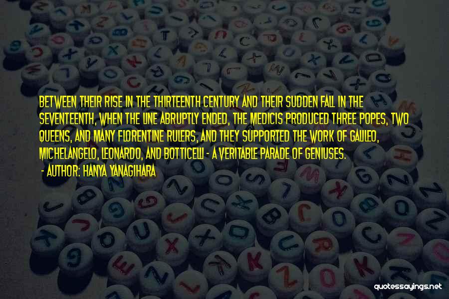 Rise Up When You Fall Quotes By Hanya Yanagihara