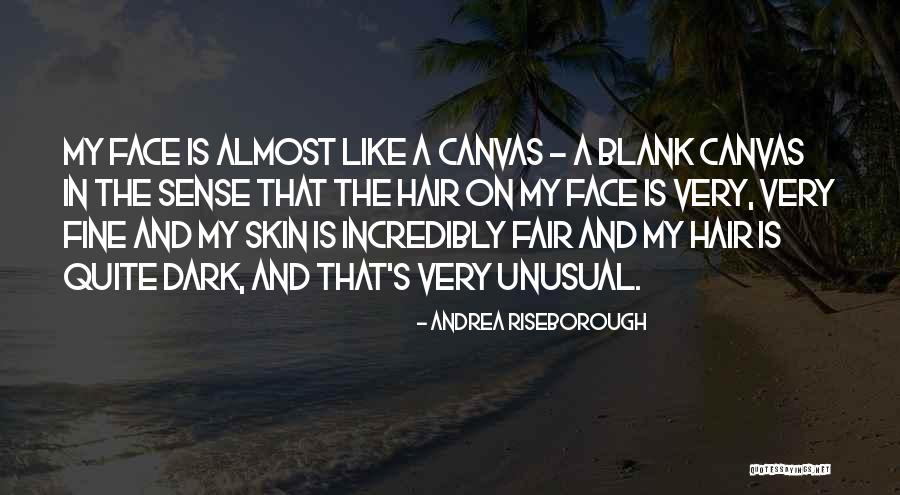 Riseborough Quotes By Andrea Riseborough Riseborough Quotes By Andrea Riseborough