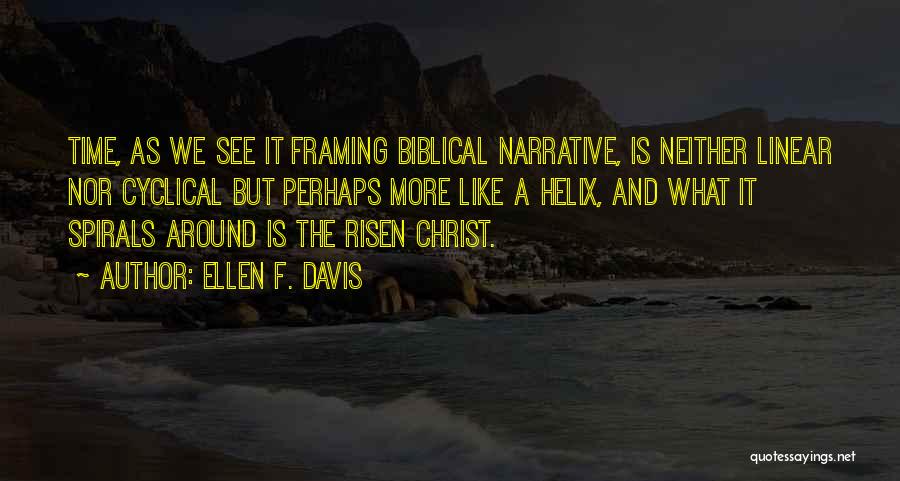Risen Christ Quotes By Ellen F. Davis