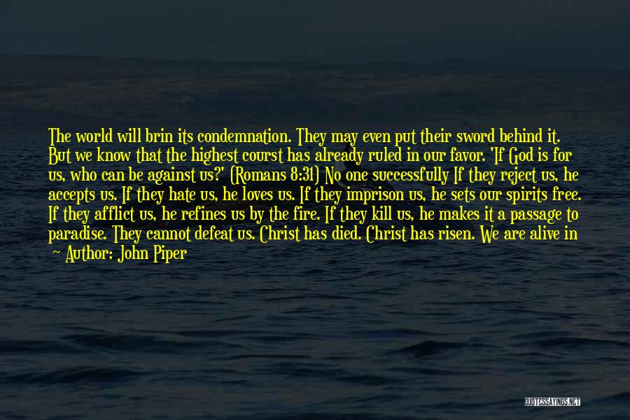 Risen Christ Quotes By John Piper