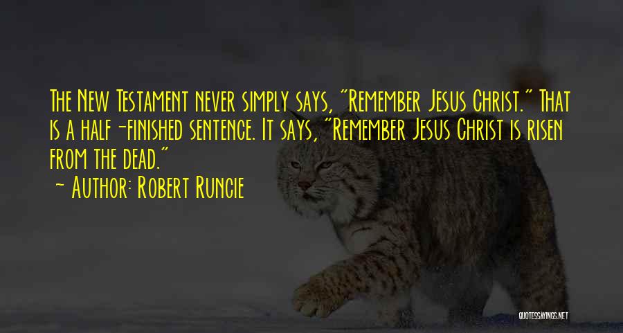 Risen Christ Quotes By Robert Runcie