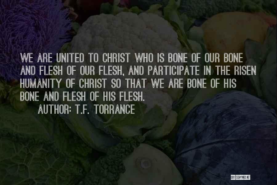 Risen Christ Quotes By T.F. Torrance