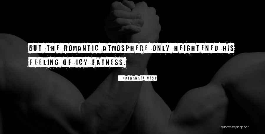 Risengunworks Quotes By Nathanael West Risengunworks Quotes By Nathanael West