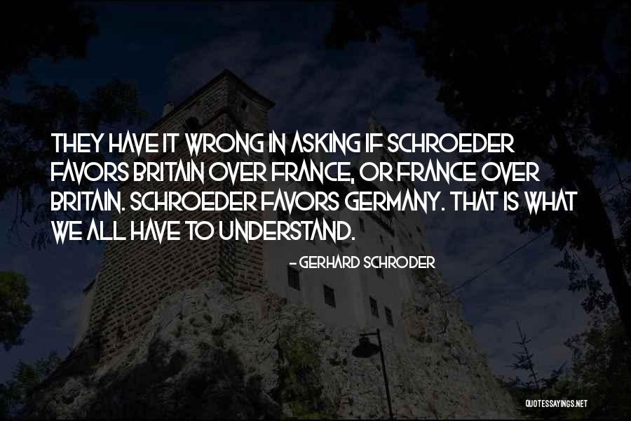 Riserva Dello Quotes By Gerhard Schroder Riserva Dello Quotes By Gerhard Schroder