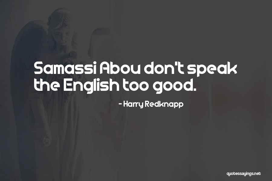 Rishell Irene Quotes By Harry Redknapp Rishell Irene Quotes By Harry Redknapp