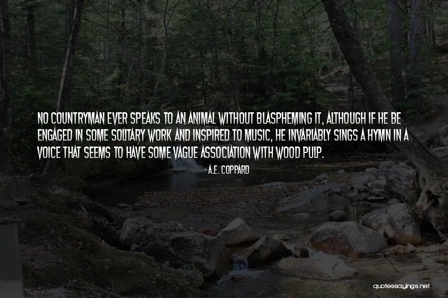 Risi Pisi Quotes By A.E. Coppard Risi Pisi Quotes By A.E. Coppard