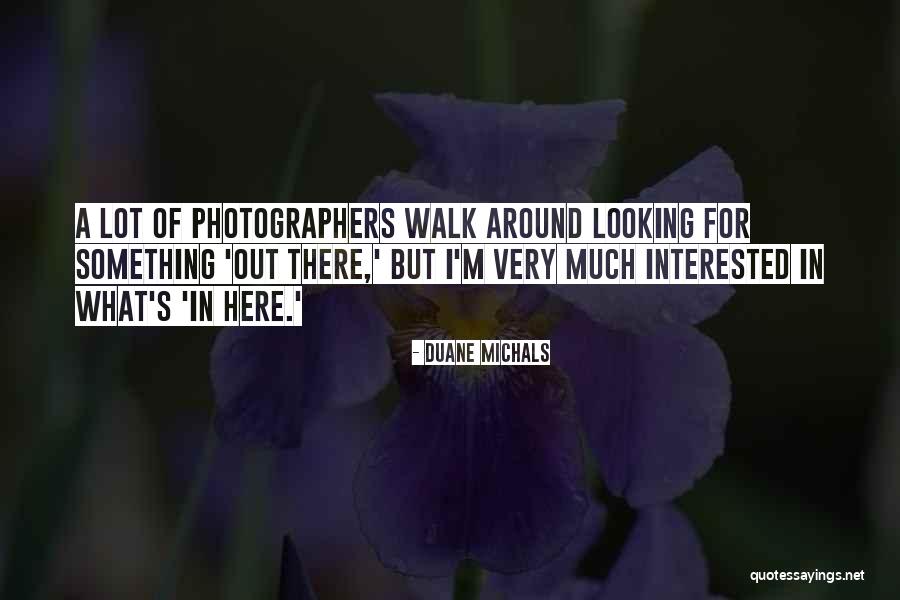 Risiedente Quotes By Duane Michals Risiedente Quotes By Duane Michals