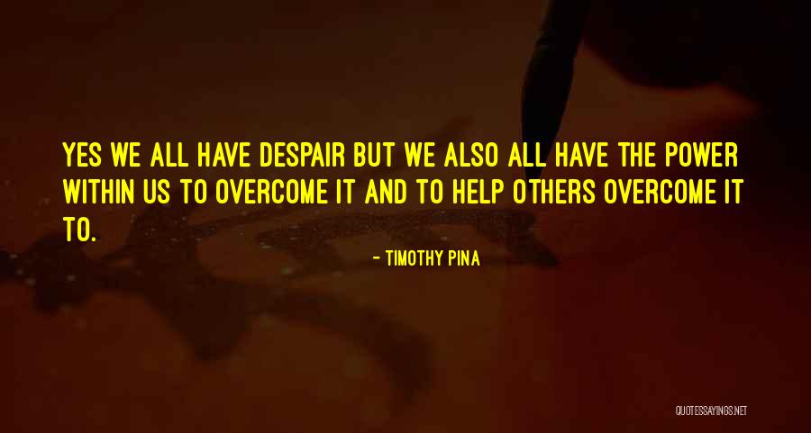 Risiedere Quotes By Timothy Pina Risiedere Quotes By Timothy Pina